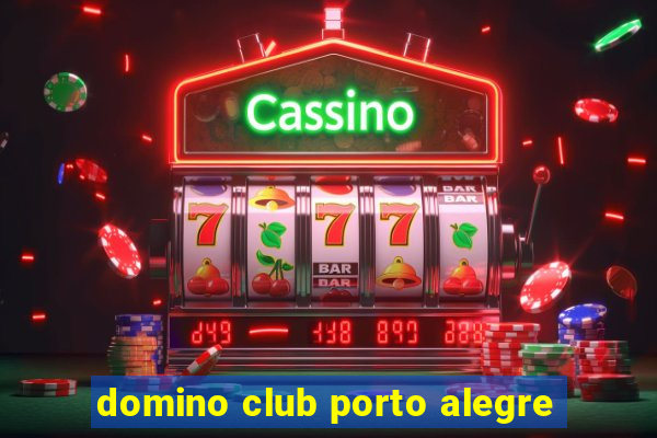 domino club porto alegre